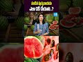 How to Choose a Sweet &amp; Natural Watermelon in Summer | Don’t Make This Mistake |  @SakshiTVDigital ​
