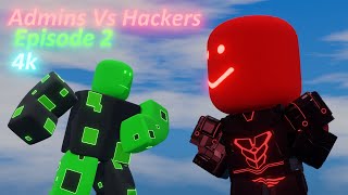 Admins vs Hackers | Roblox Movie Episode 2