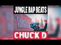 Chuck D Public Enemy Drops Bars Over Jungle Bap Beats Raw Art mp3