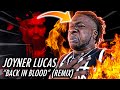 JOYNER IN A DIFFERENT BAG! | Joyner Lucas - Back in Blood (Remix)