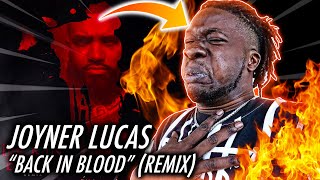 JOYNER IN A DIFFERENT BAG! | Joyner Lucas - Back in Blood (Remix)