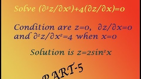 Advanced calculus & numerical methods Homogeneous PDE derivative 1 independent variable (PART-5)