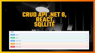CRUD API .NET CORE8, SQLITE, REACT
