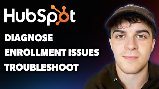 How to Diagnose Enrollment Issues Hubspot Workflow Troubleshoot (Full 2025 Guide)