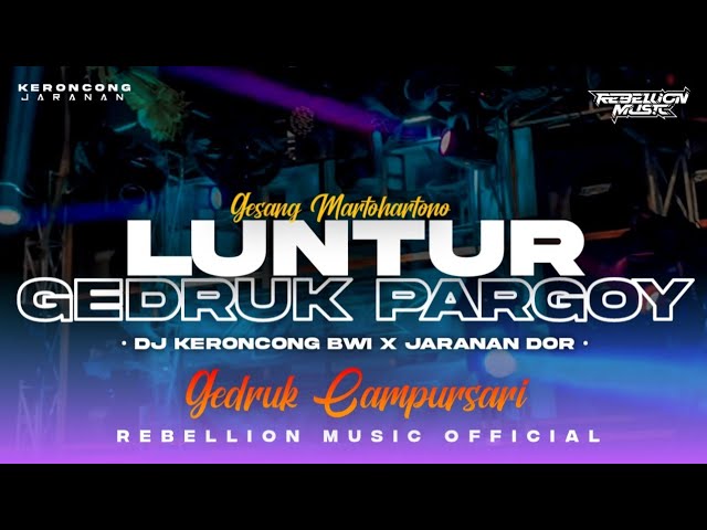 DJ LUNTUR • Style Keroncong Bwi X Gedruk Pargoy Jaranan Dorr Campursari Viral class=