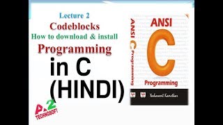 C programming lecture 2(Hindi) how to download & install codeblocks on windows (hindi)