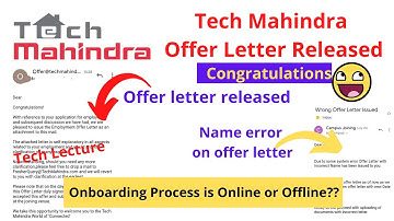 Tech Mahindra Offer letters Released 😄😄😄😄|| Onboarding Process is online or offline || Name Error OL
