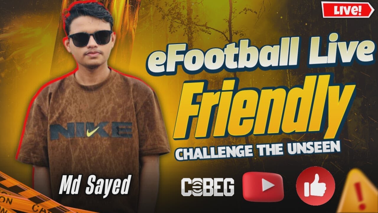 "The Unseen Challenge: Can Md Sayed Survive This eFootball Friendly? # ...