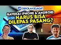 Baterai iPhone &amp; Android Harus Bisa Dilepas Pasang?