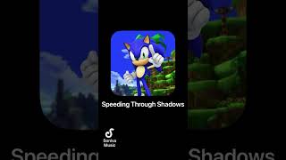 Speeding through shadows 
