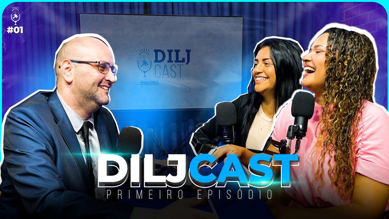 ANDRESSA MAFRA E DENNYSE PEREIRA - DILJCast #01