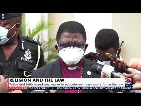 Police and Faith-based org. agree to educate members and enforce the law  - JoyNews(25-10-21)