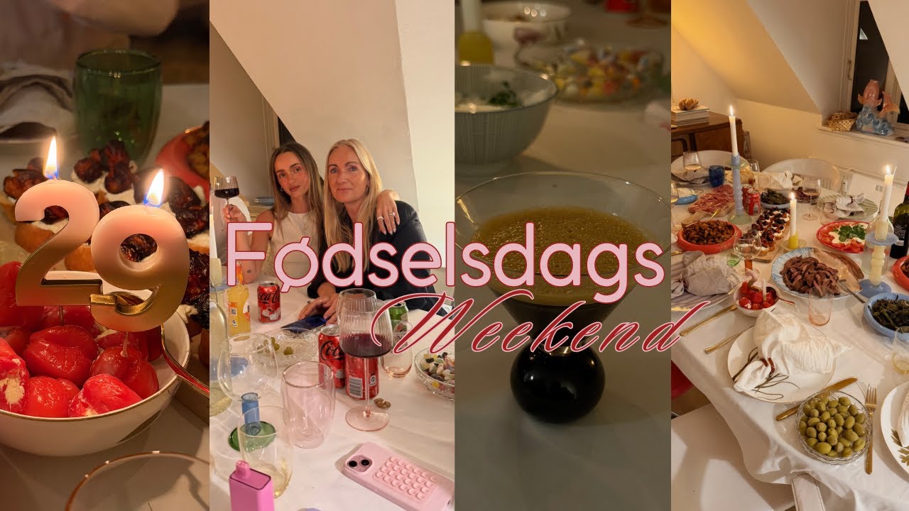 Fødselsdags weekend | Fejring med fam og bedste venner og tømmerbobs igen igen