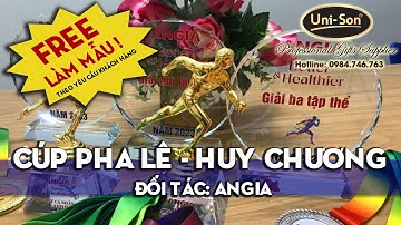 KỶ NIỆM CHƯƠNG PHA LÊ CAO CẤP (ĐỐI TÁC: ANGIA) Chuyên sản xuất sản phẩm quà tặng doanh nghiệp