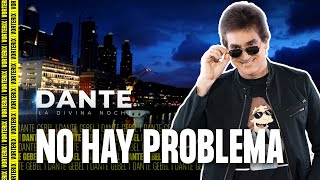 No Hay Problema - La Divina Noche de Dante Gebel