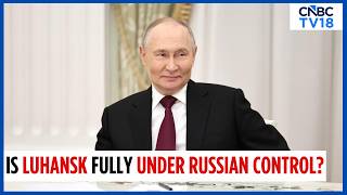 Russia Claims Full Control Of Ukraines Luhansk Region, Kyiv Denies It Russia-Ukraine War N18G