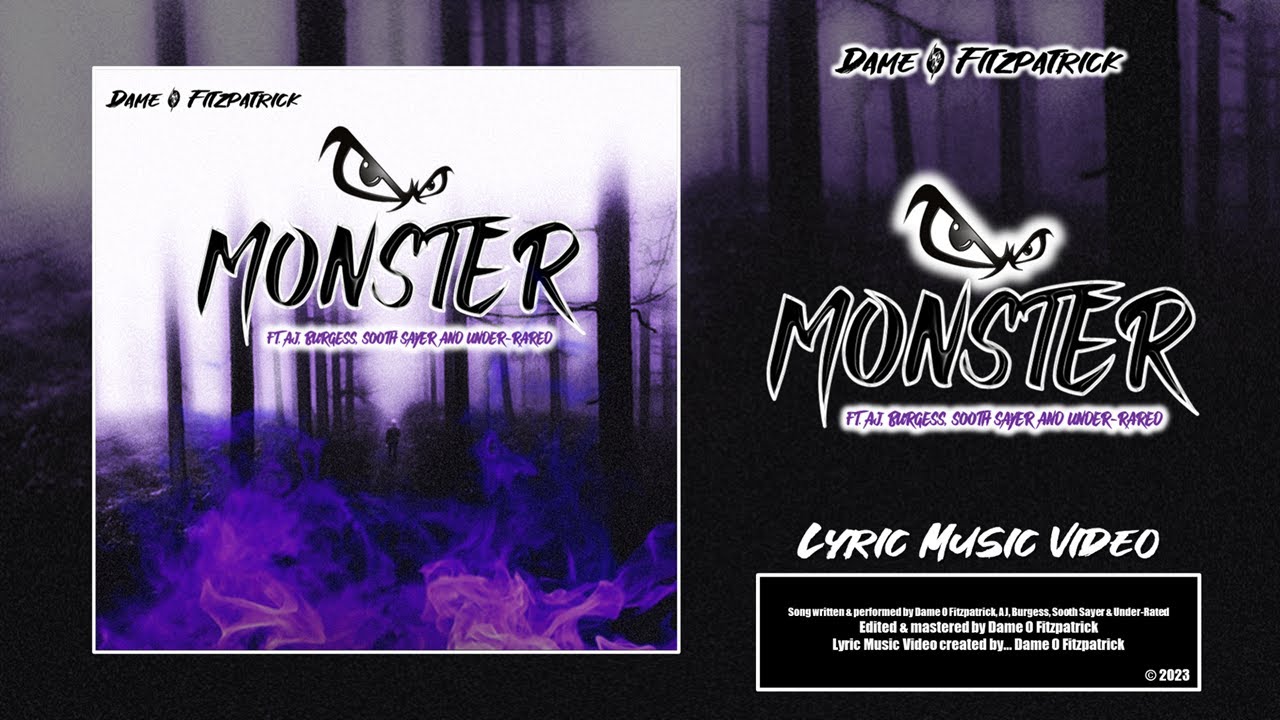 Monster (Ft. AJ, Burgess, Sooth Sayer & Under-Rated) / Official Lyric Music Video