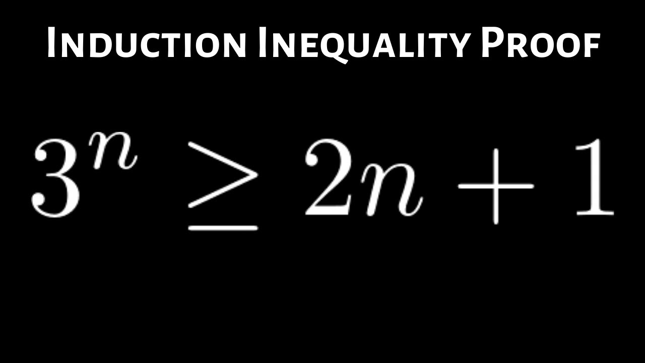 Induction Inequality Proof: 3^n is greater than or equal to 2n + 1