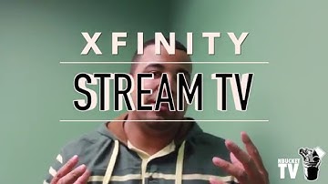Xfinity Stream TV Hands On