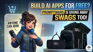 Build AI Apps for FREE? PromptWars is Giving Away Swags Too! | Anyone Can Join |  100% Free