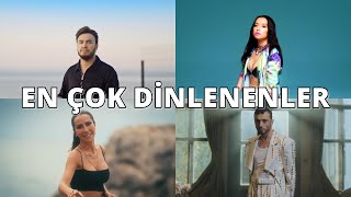 Haftanın En Çok Dinlenen Türkçe Şarkıları | 6 Temmuz 2022