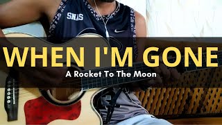 Download lagu When I'm Gone - A Rocket To The Moon (Guitar Tutorial)
