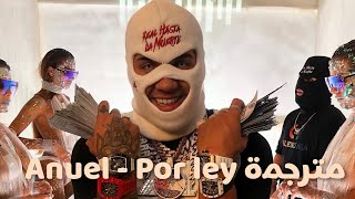 Anuel Aa - Por Ley مترجمة