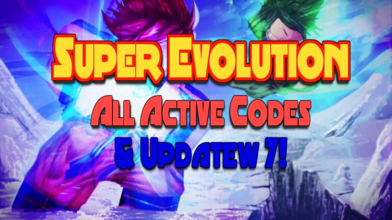 [Super Evolution] - All ACTIVE OP Codes & Update  7!