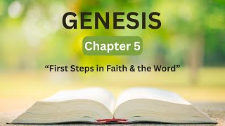 Genesis 5 | The Beginning Genealogy of Jesus | Beginner’s Guide to Understanding the Bible