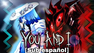 YOU AND I Sub español - Forsaken OST