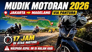 MUDIK MOTORAN 2026 | 17 Jam di Atas Motor | Jakarta - Magelang Via Pantura