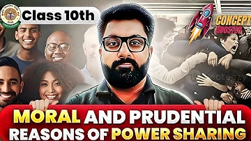 MORAL AND PRUDENTIAL REASONS OF POWER SHARING || WHY POWER SHARING IS DESIRABLE ? || GAUTAM LAKHANI