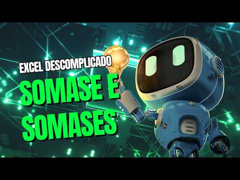 [Excel Descomplicado] Como usar SOMASE e SOMASES