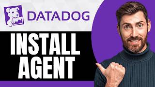 How To Install Datadog Agent [NEW 2026 Guide] Details