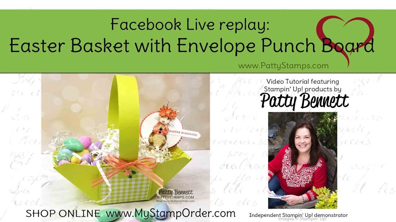 Easy DIY Easter Basket with Envelope Punch Board from Stampin' Up ...