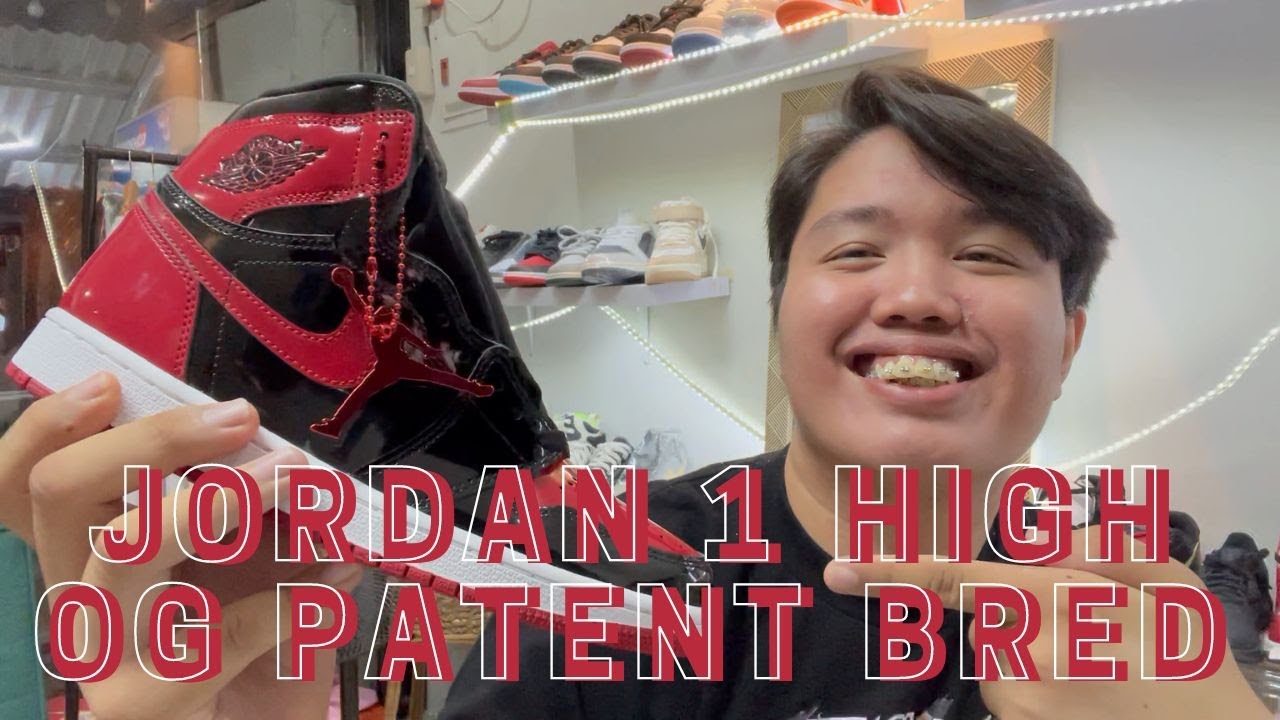 JORDAN 1 HIGH OG PATENT BRED REVIEW AND UNBOXING philippines YouTube