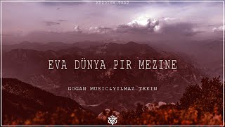 Eva Dünya Pir Mezine - Yilmaz Tekin / Kurdish Trap (GoganMusic)