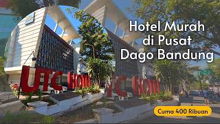 Review UTC Hotel Dago Bandung: Kamar, Lokasi, Harga & Fasilitas