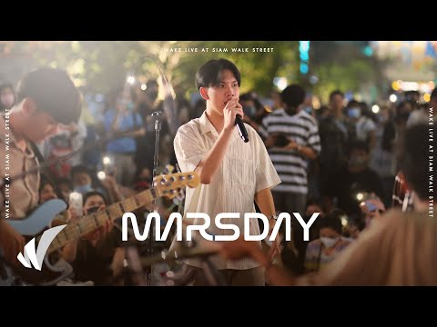MARSDAY - สิทธิส่วนบุคคล, เรื่องความรัก, Tried (Tired) [Wake Live @ Siam]