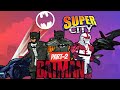 Super city - Batman All Created Suit