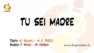 Video thumbnail of "Tu sei madre - (Hope)"
