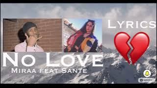 Sainté - NO LOVE (feat Miraa May) Lyrics