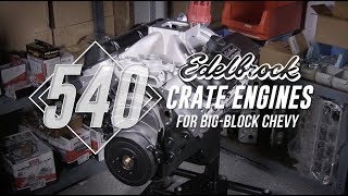 Edelbrock 540 RPM Crate Engine
