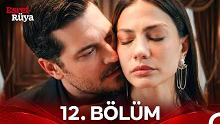 Eşref Rüya 12. Bölüm (HD)