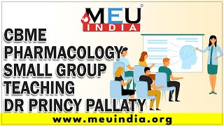 CBME Pharmacology Small Group Teaching Dr. Princy Pallaty