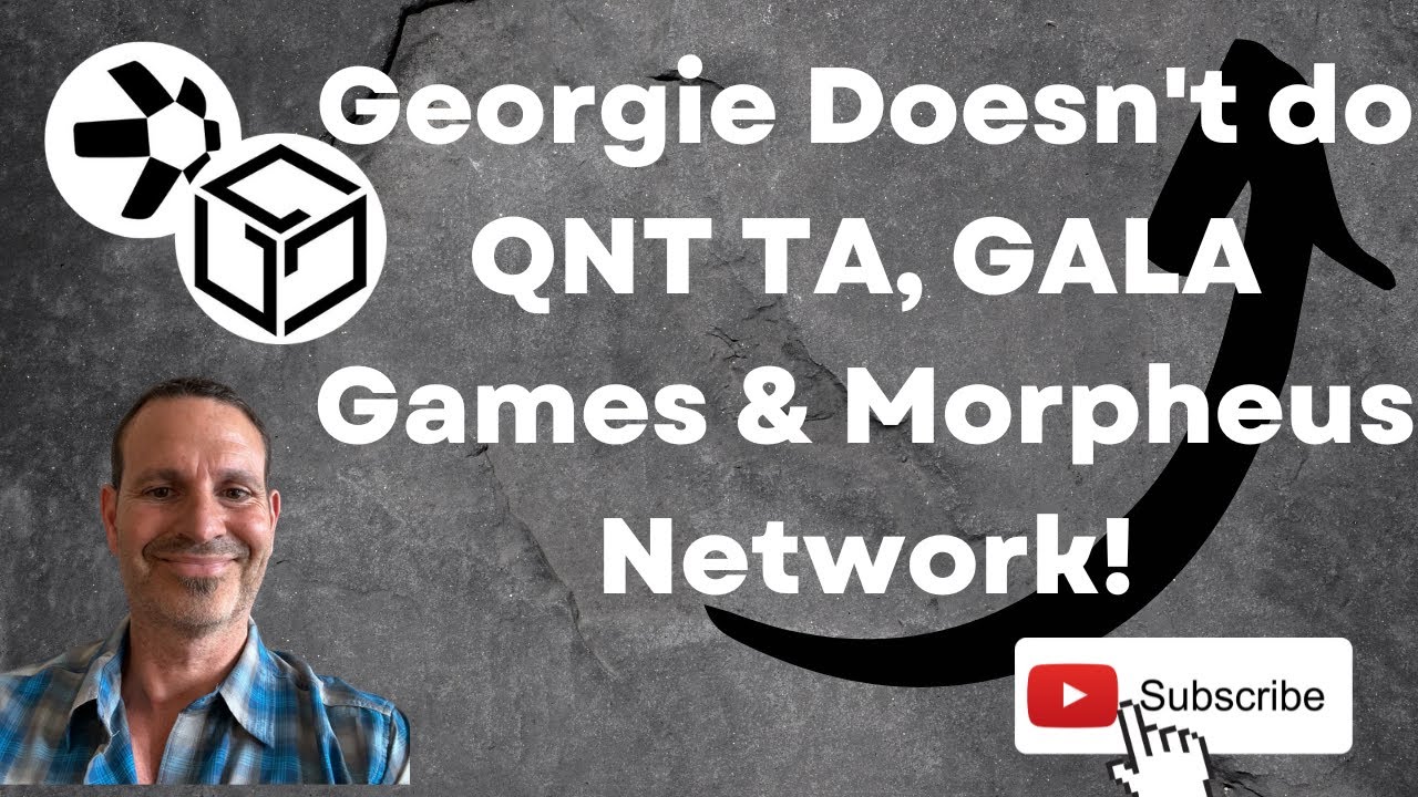 Quant Crypto, Gala Games, & Morpheus Network: Key Areas to watch for? Let's check it out!