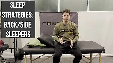 Sleep Strategies for Back or Side Sleepers | Conqu...