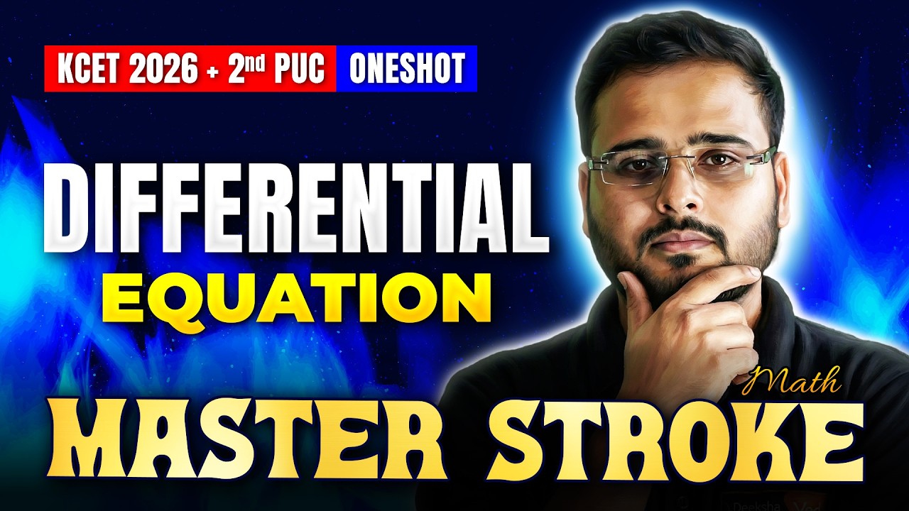 Differential Equation One Shot ⚡ | KCET Maths | 2nd PUC | KCET 2026 ...