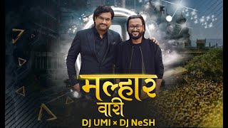 Malhar Wari (Remix) DJ Umi x DJ NeSH | Ajay Atul Hit Songs | मल्हार वारी मोतियाने द्यावी भरून