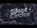 I beat Silent circles...?